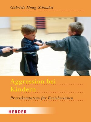 cover image of Aggression bei Kindern